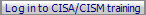 Log in to CISA/CISM training